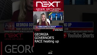 GEORGIA GOVERNOR'S RACE heating up #shorts