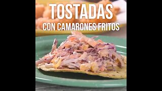 Tostadas with Fried Shrimp