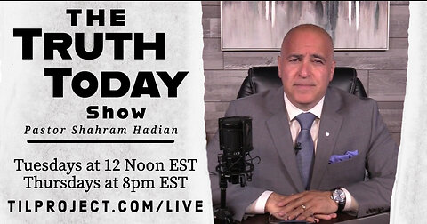 Truth Today on Tuesdays with Pastor Shahram Hadian EP. 4 10/25/22