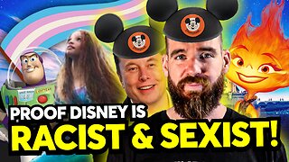 Disney Is Racist And Sexist (PROOF)