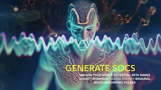 UNLOCK YOUR MIND'S POTENTIAL: BETA WAVES ANXIETY DOMINANT SEXUAL ENERGY BINAURAL BEATS ISOCHRONIC