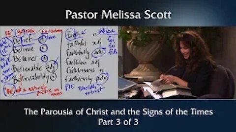 The Parousia of Christ and Signs of the Times-Eschatology #3 Pt 3