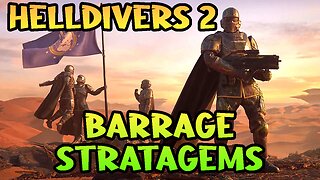 Barrage Stratagems | Helldivers 2