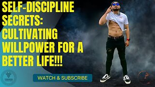 Self-Discipline Secrets: Cultivating Willpower for a Better Life