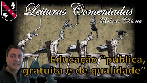 #40 Leituras Comentadas - A educação estatal funciona perfeitamente