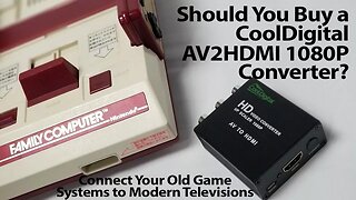 Should You Buy the Cool Digital AV2HDMI Adapter for Retro Video Games