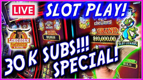 🔴 LIVE SLOTS! 30K SUBSCRIBER SPECIAL!!! BIG GRAND JACKPOT TIME! LONGHORN CASINO!