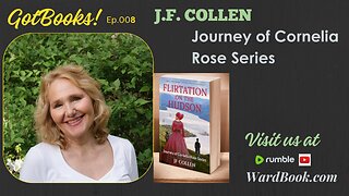 GotBooks! Ep. 008: JF Collen, Journey of Cornelia Rose Series