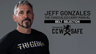 Jeff Gonzales Concealed Carry Manual: Belt Selection