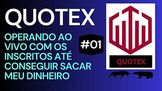 QUOTEX AO VIVO COM OS INCRITOS | OPÇÕES BINÁRIAS / IQ OPTION