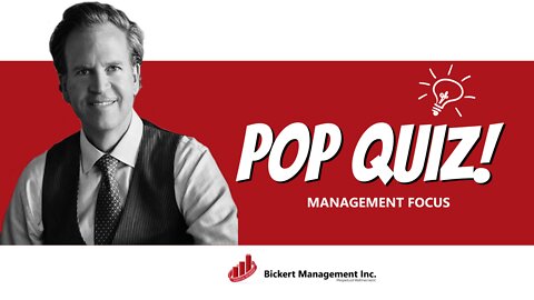 Pop Quiz! Management Focus