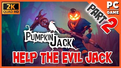Pumpkin Jack - PC Gameplay Part 2