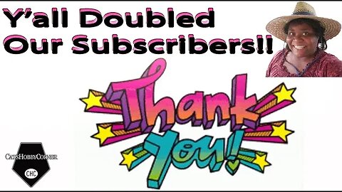 Y'all Doubled Our Subscribers. Thank You!