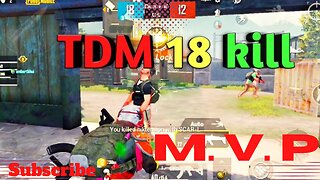 MVP with 18 kill in tdm match PUBG mobile