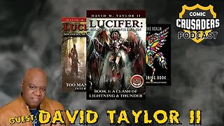 Al chats with David Taylor II - Comic Crusaders Podcast #327