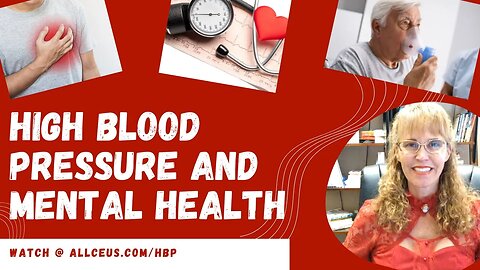 Mental Health Issues Associated with High Blood Pressure and Cardiovascular Disease