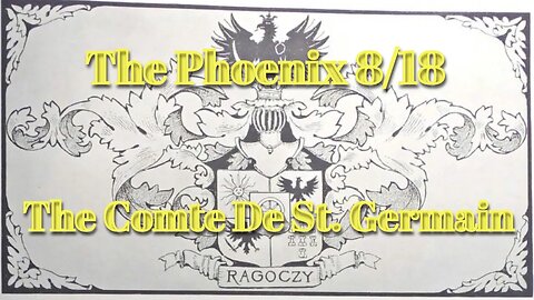 The Comte De St. Germain: The Phoenix by Manly P. Hall 8/18