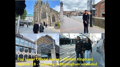 Top Travel Official Series 5 (United Kingdom) Episode 18 - Exploring in Birmingham amended version