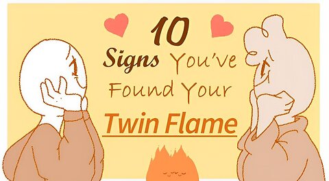 10 Signs You've Found Your Twin Flame