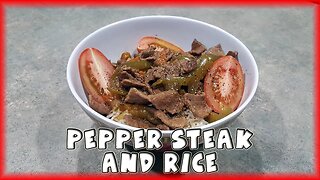 Pepper Steak and Rice