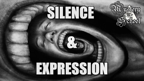 Mystery School Lesson 7: Silence & Expression