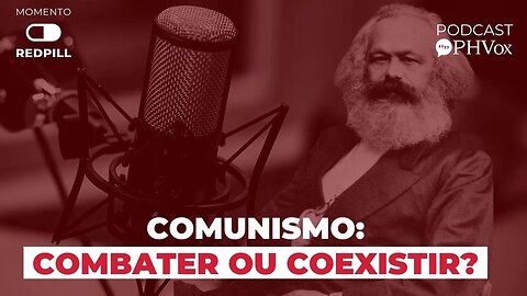 Existe uma forma de combater o comunismo?