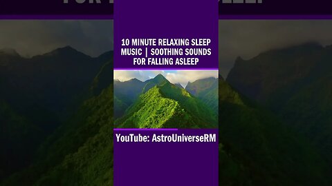 10 Minute Relaxing Sleep Music | Soothing Sounds for Falling Asleep