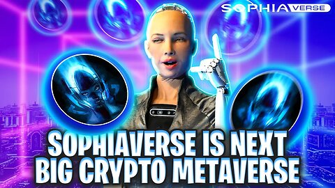 AI + METAVERSE WILL MAKE SOPHIAVERSE THE NEXT BIG CRYPTO METAVERSE
