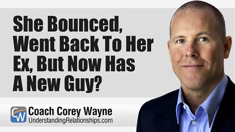 She Bounced, Went Back To Her Ex, But Now Has A New Guy?
