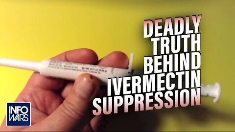 Learn the Deadly Truth Behind the Suppression of Ivermectin for COVID Treatment