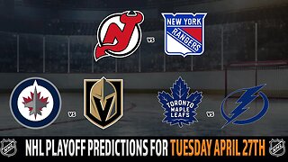NHL Playoff Game 5 Predictions | Maple Leafs vs Lightning | Devils vs Rangers | Puck Time for Apr 27
