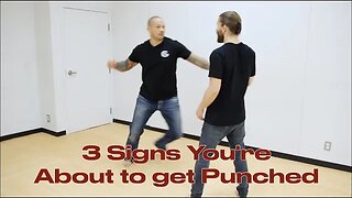 3 Signs You're About to Get Punched