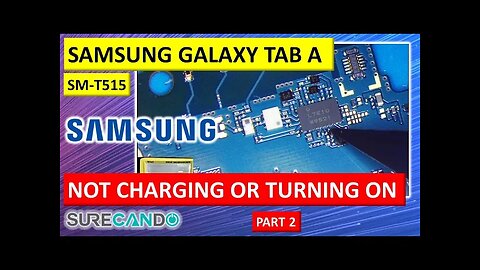 Samsung Galaxy Tab A SM-T515 Repair Guide_ Troubleshooting No Power & No Charge (Part 2)
