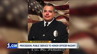 Procession, public service to honor Officer Mazany