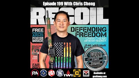 GF 199 – Closeted Gun Owners - Chris Cheng - TopShotChris