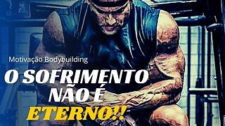 O CHORO NÃO DURA PARA SEMPRE!! | Motivação Bodybuilding