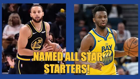 Warriors Stephen Curry & Andrew Wiggins Named All Star Starters