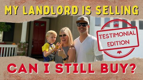 My Landlord is Selling, Can I Still Buy ? Julie and Torrey Testimonial - San Diego Real Estate Agent