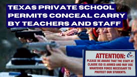 Texas Private School Permits Conceal Carry by Teachers and Staff