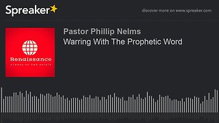 Warring With The Prophetic Word