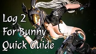 Log 2 Location For Bunny Quest | Quick Guide | The First Descendant