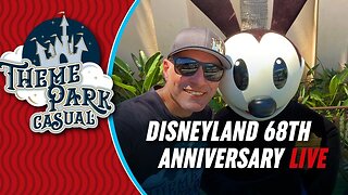 LIVE at Disneyland | Disneyland's 68th Anniversary!
