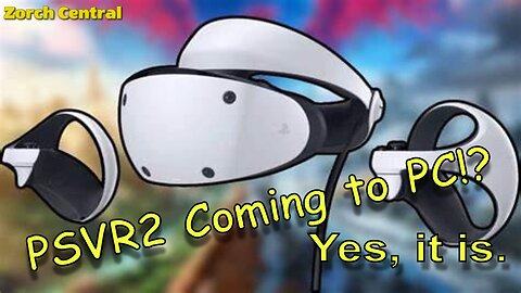 PSVR2 Coming to PC