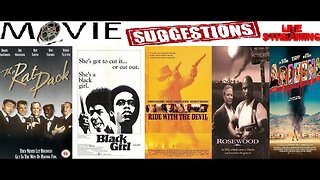 Monday Movie Suggestions Livestream: Rat Pack, Black Girl, Ride with the Devil, Rosewood, Arizona