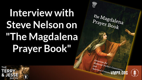 04 Apr 24, The Terry & Jesse Show: The Magdalena Prayer Book