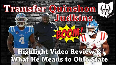 Quinshon Judkins Highlight Video Review & What He Means To Ohio State