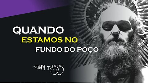 O QUE FAZER QUANDO É IMPOSSÍVEL ORAR, RAM DASS DUBLADO, ECKHART TOLLE DUBLADO