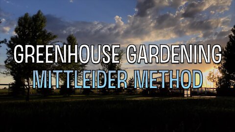 Greenhouse Gardening in 4K - Mittleider Method - Idaho