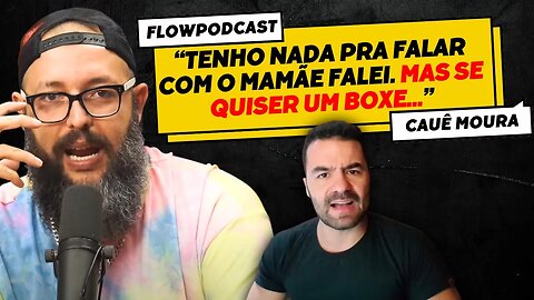 TRETA ENTRE CAUÊ MUORA E MAMÃE FALEI (ARTHUR DO VAL) - FLOW PODCAST