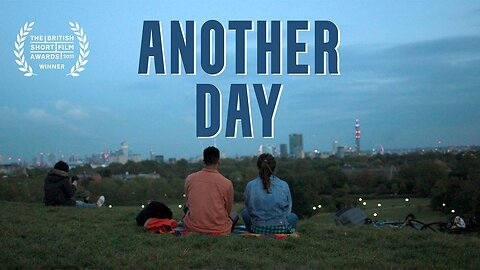 Another Day | Award Winning British Short Film